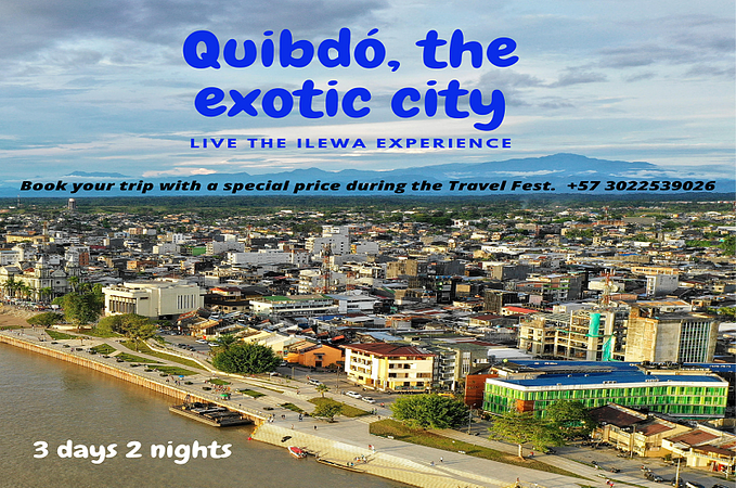 Quibdó, The Exotic City (Cultura, Gastronomía Y Naturaleza)